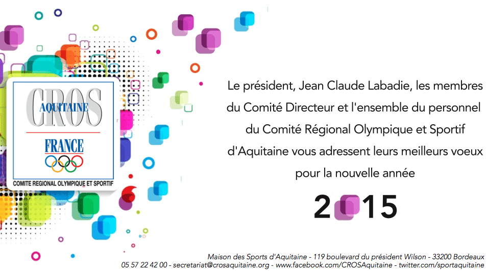 Les Voeux 15 Du Comite Regional Olympique Et Sportif D Aquitaine Comite Regional Olympique Et Sportif Nouvelle Aquitaine