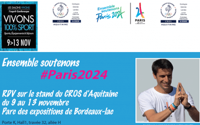 Salon VIVONS Sport Bordeaux – Le CROS met Paris 2024 à l’honneur