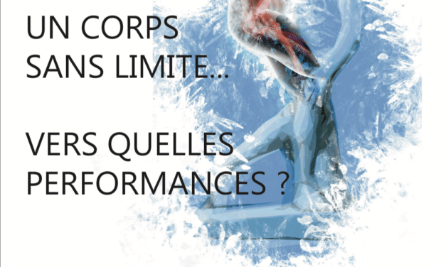 9e colloque du CREPS Bordeaux « Un corps sans limite…vers quelles performances ? » 12 et 13 mars