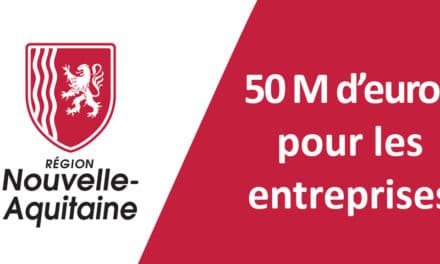 Covid-19 : solidaire sur le plan national, la Région Nouvelle-Aquitaine crée un fonds de rebond et stratégique de 50 m€ pour les entreprises