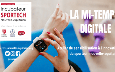 Acte 4 « La Mi-Temps Digitale, atelier de sensibilisation à l’innovation »
