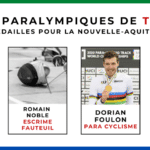 Jeux Paralympiques TOKYO – 7 médailles pour la Nouvelle-Aquitaine