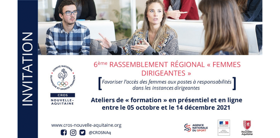 6 ème rassemblement régional « Femmes Dirigeantes » – inscrivez-vous aux ateliers en présentiel et en visioconférence (octobre-décembre 2021)