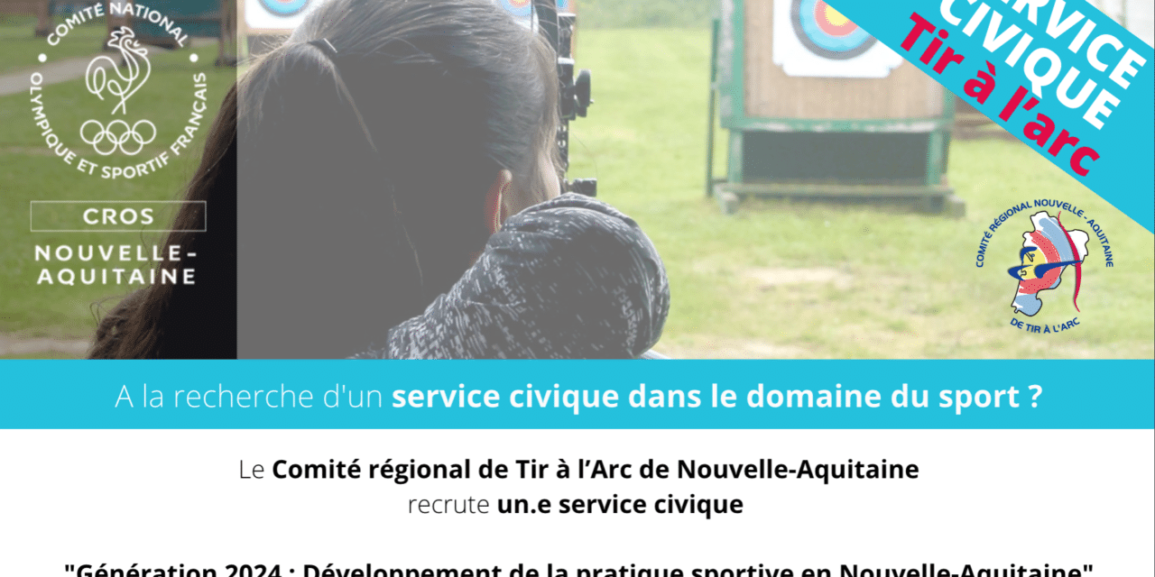 Mission de Service civique à pourvoir au Comité Régional de Tir à l’arc de Nouvelle-Aquitaine