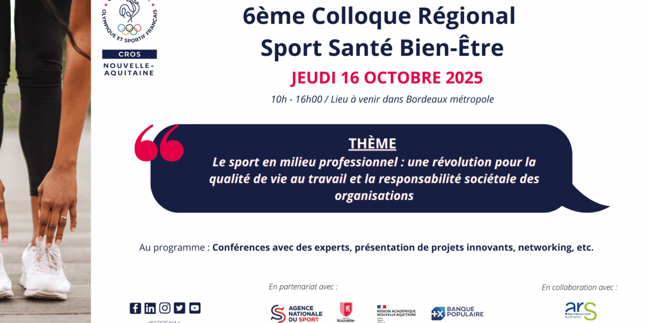 6ème Colloque Régional Sport Santé Bien-Être
