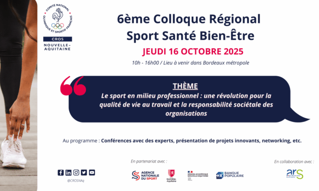 6ème Colloque Régional Sport Santé Bien-Être