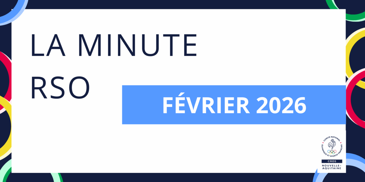 La minute RSO – Février 2026