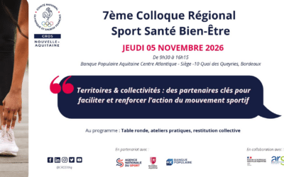 7e colloque régional Sport Santé Bien-Être – 5 novembre 2026 à Bordeaux