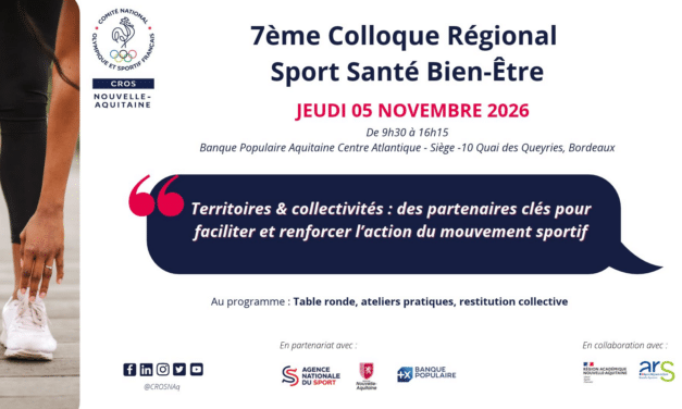 7e colloque régional Sport Santé Bien-Être – 5 novembre 2026 à Bordeaux