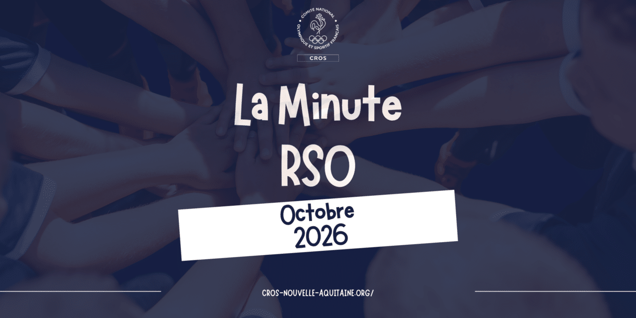 La minute RSO – Octobre 2026