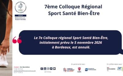 Annulation du 7e Colloque régional Sport Santé Bien-Être
