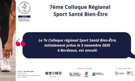 Annulation du 7e Colloque régional Sport Santé Bien-Être